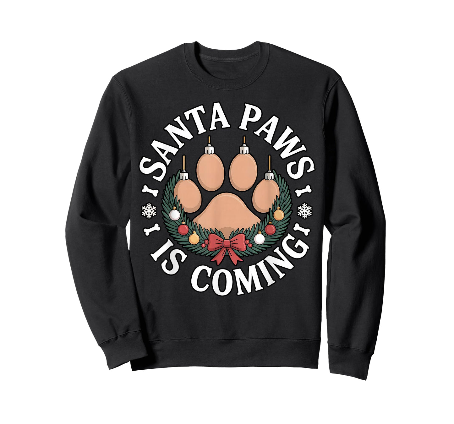 Santa Paws is Coming Funny Dog Christmas Men Women Kids T-Shirt