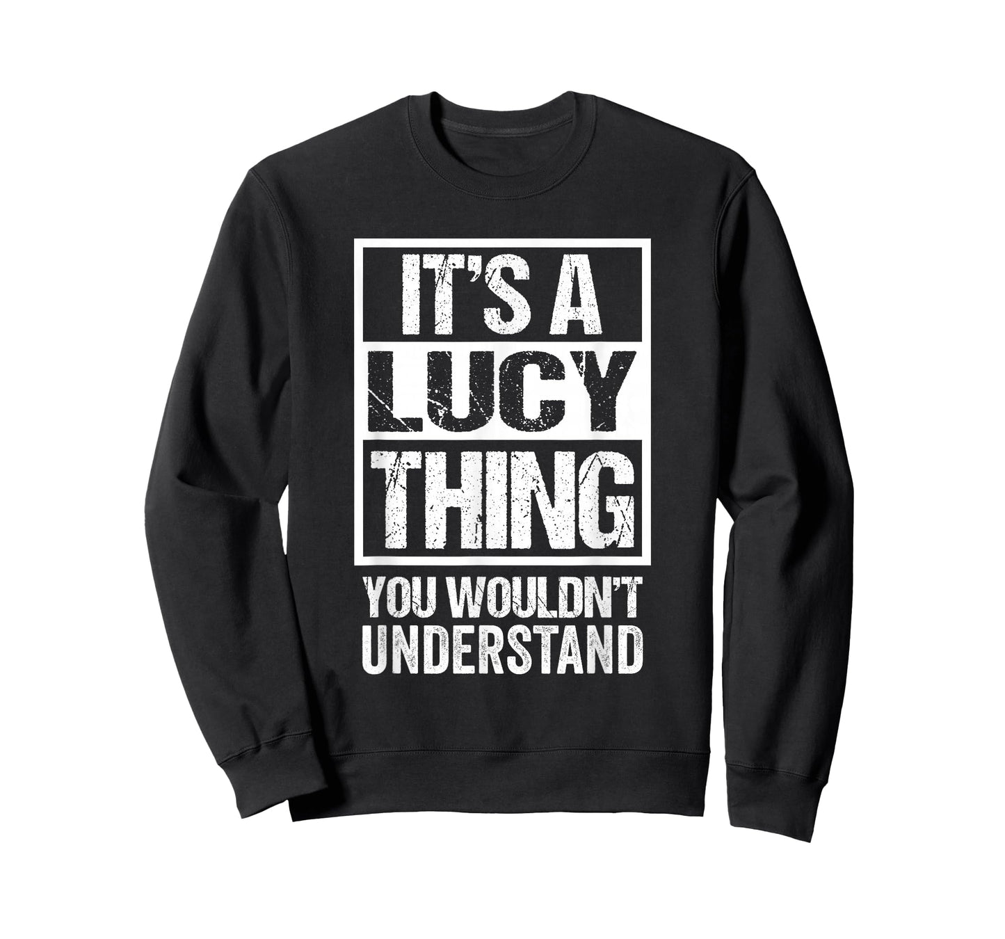 It's A Lucy Thing You Wouldn't Understand T-Shirt