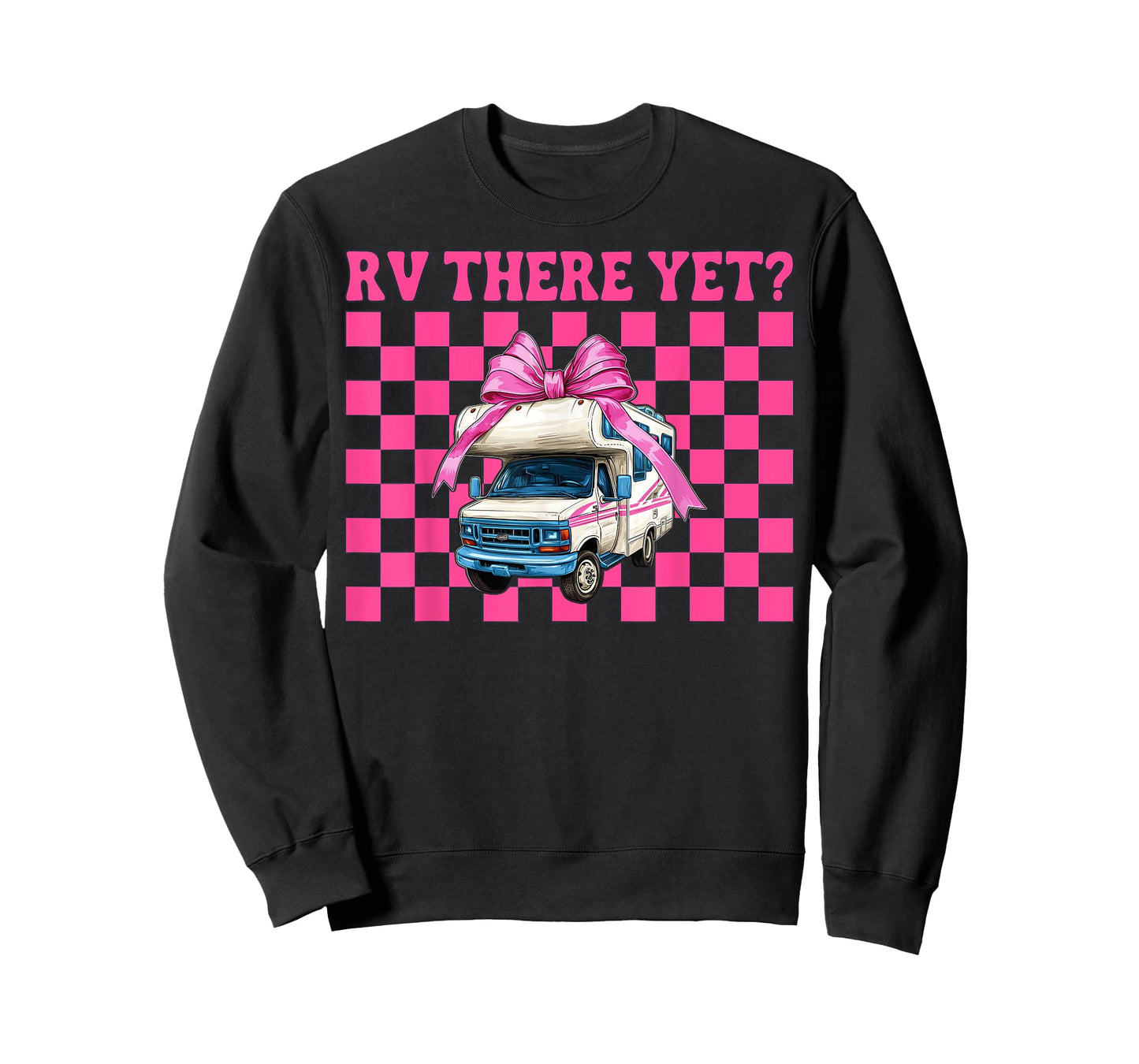 Rv There Yet? RV Camping Camper Motorhome Girl Mom Coquette T-Shirt