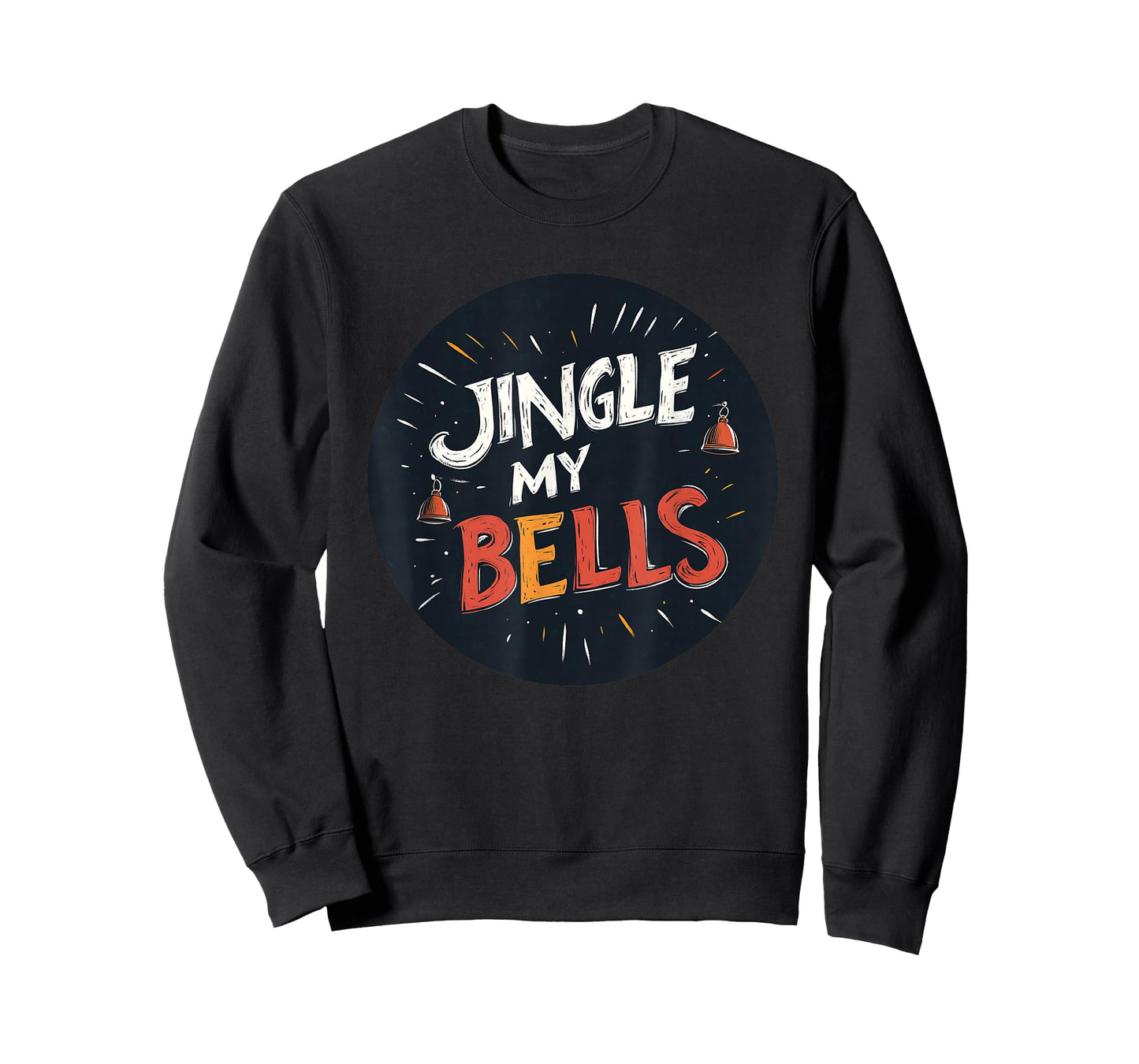 Funny Naughty Jingle My Bells Speech Costume T-Shirt