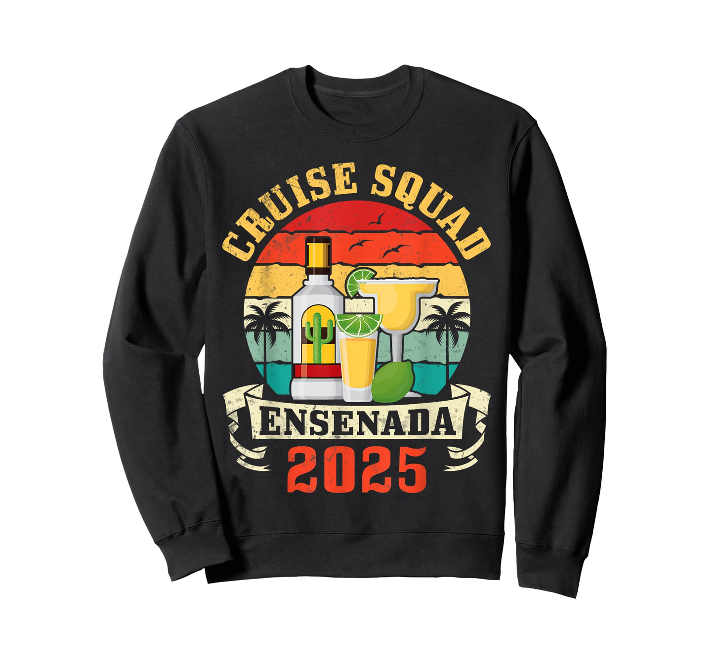Family Cruise Squad Ensenada 2025 Sunset Vibes And Margarita T-Shirt