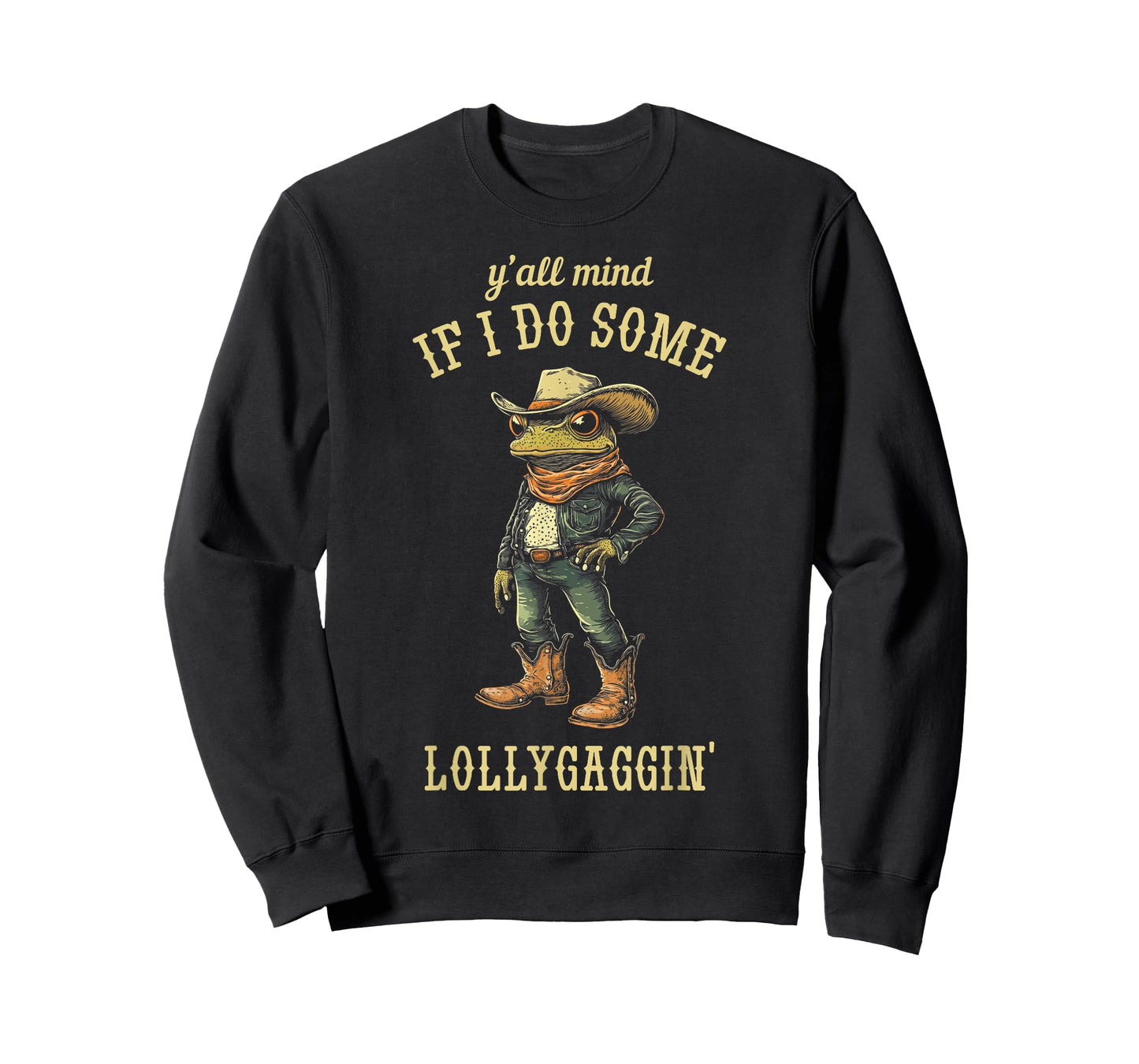 Cowboy Frog Y'all Mind If I Do Some Lollygaggin' Funny T-Shirt