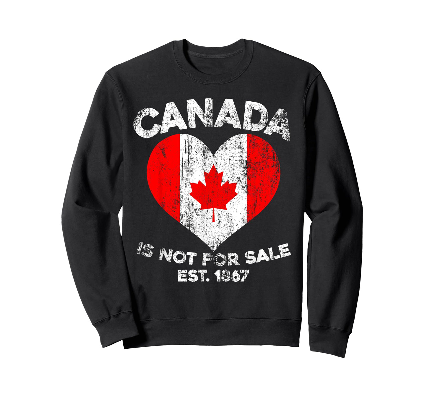 Canada is Not For Sale EST. 1867 Canada Flag Proud Canadian T-Shirt