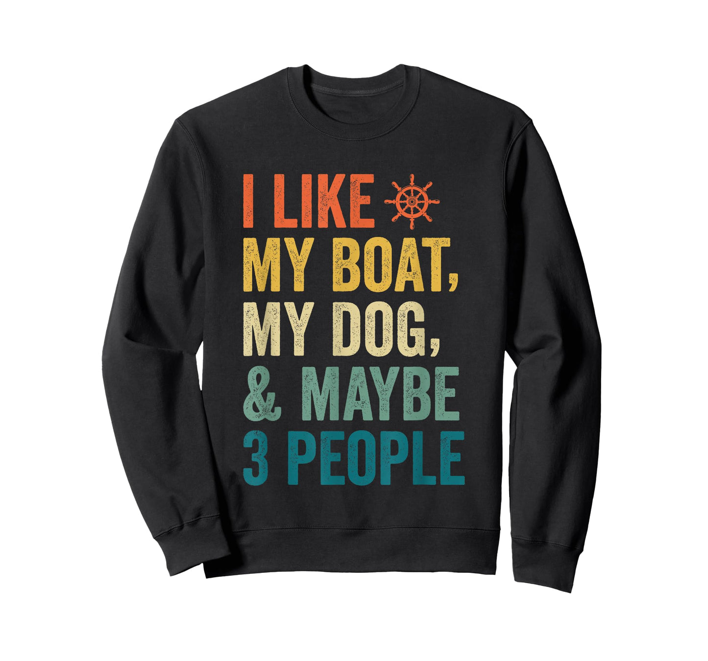 I like My Boat Dog And Maybe 3 People Funny Retro Sailor Dad T-Shirt