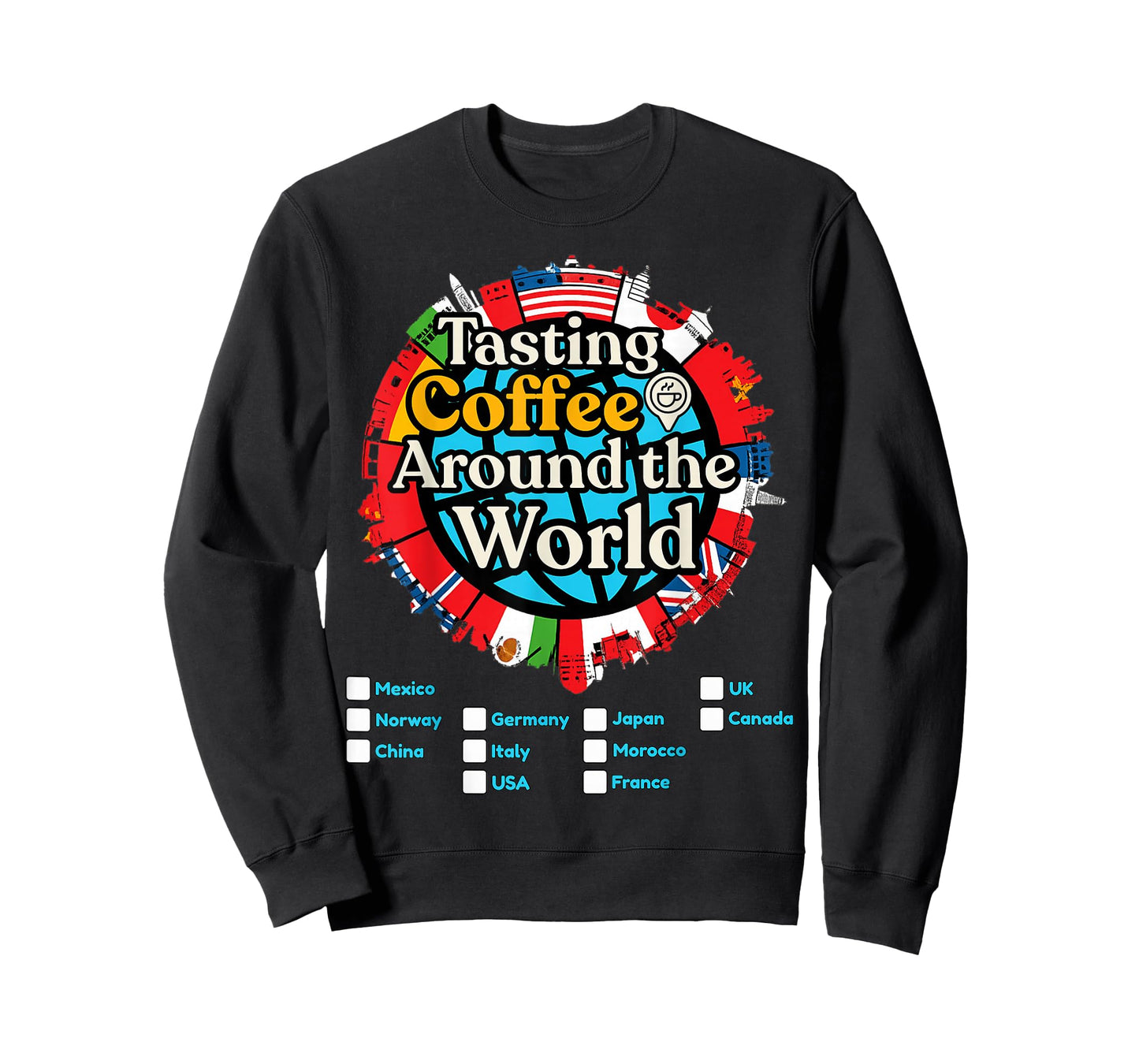 Vacation Tasting Coffee Around The World Countries Showcase T-Shirt