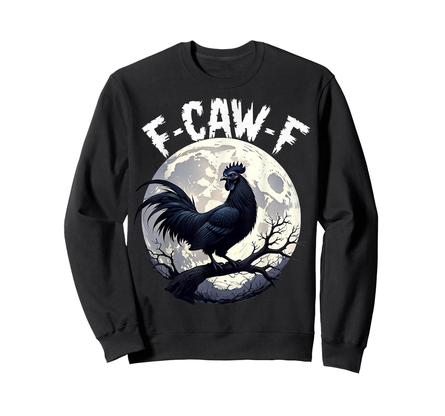 Funny F-Caw-F Chicken Sarcastic Bird Quote Rooster Meme T-Shirt