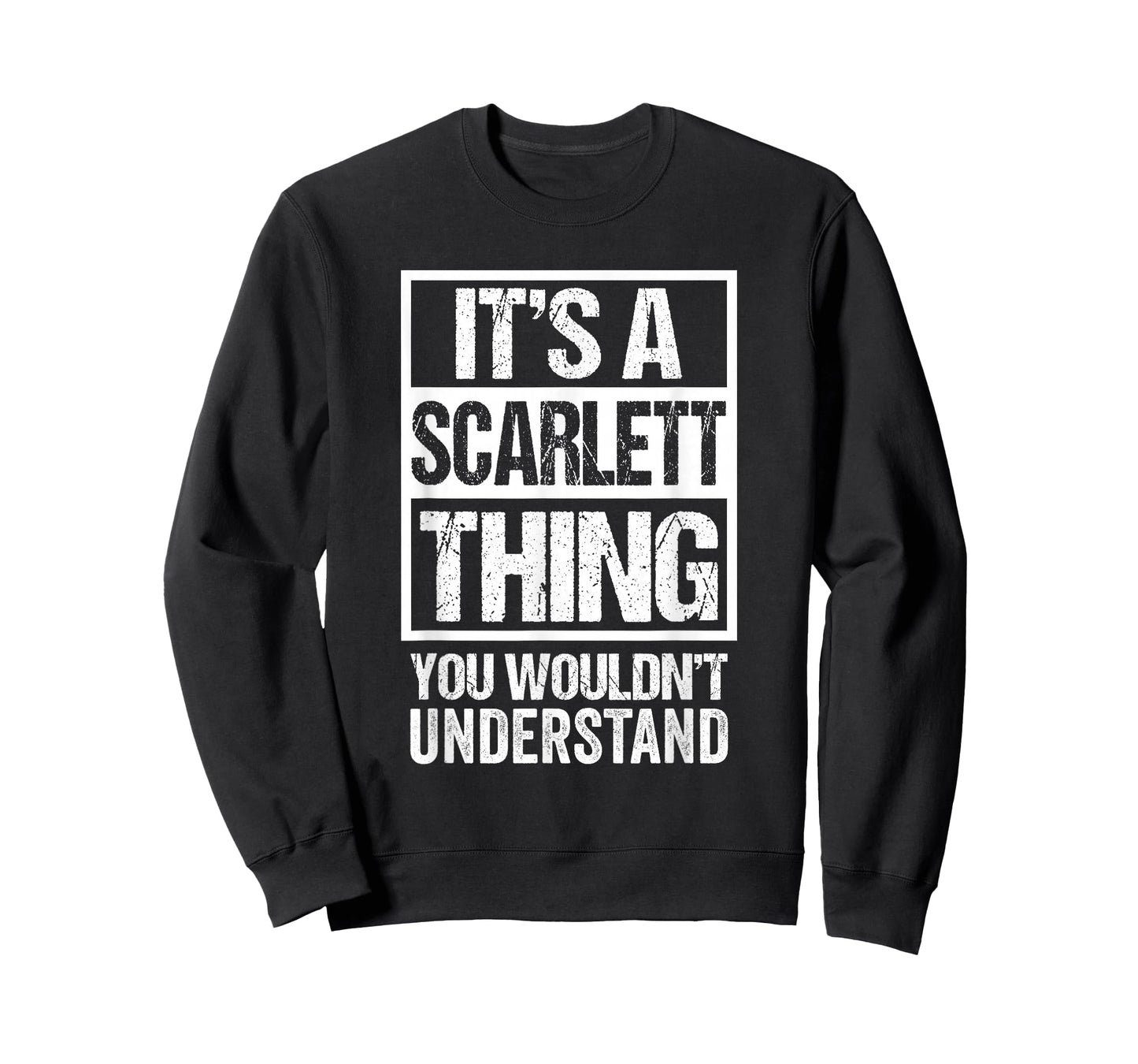 It's A Scarlett Thing You Wouldn't Understand T-Shirt
