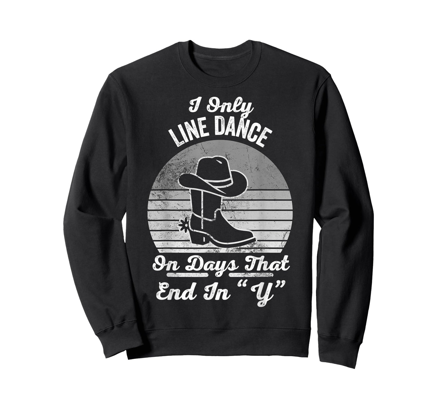 I Only Line Dance On Days That End in Y T-Shirt