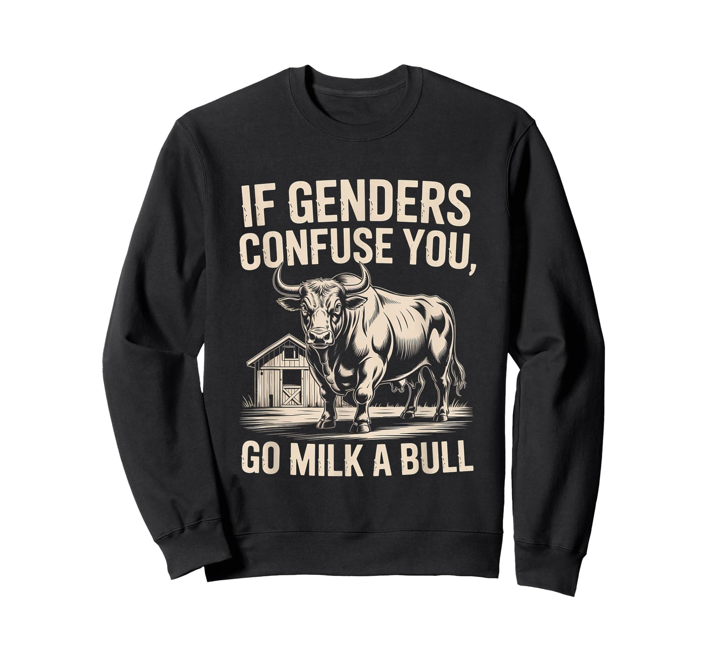 Funny Quote if Genders Confuse You Go Milk a Bull Vintage T-Shirt