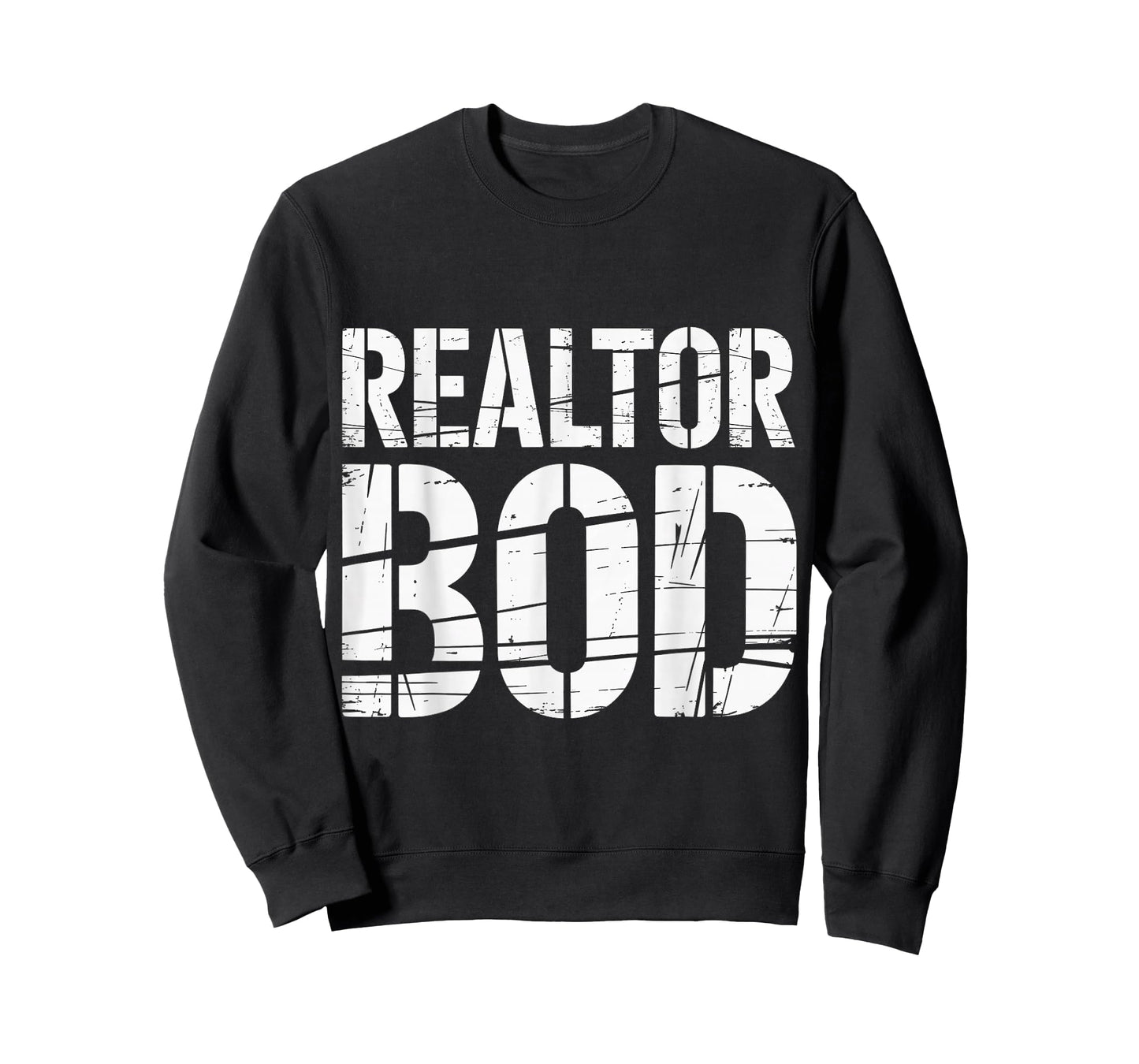 Realtor BOD Real Estate Agent Fitness Routine Gym - T-Shirt
