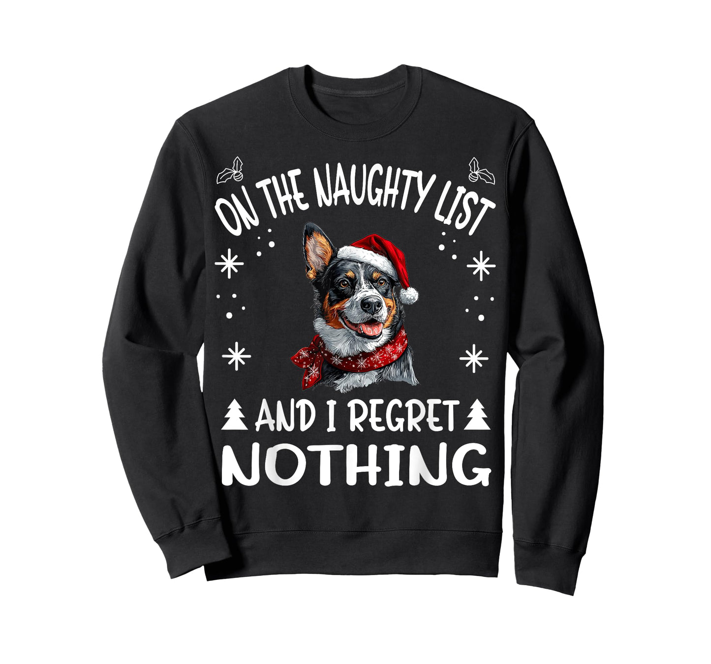 Cute Australian Cattle Dog Christmas On The Naughty List and T-Shirt