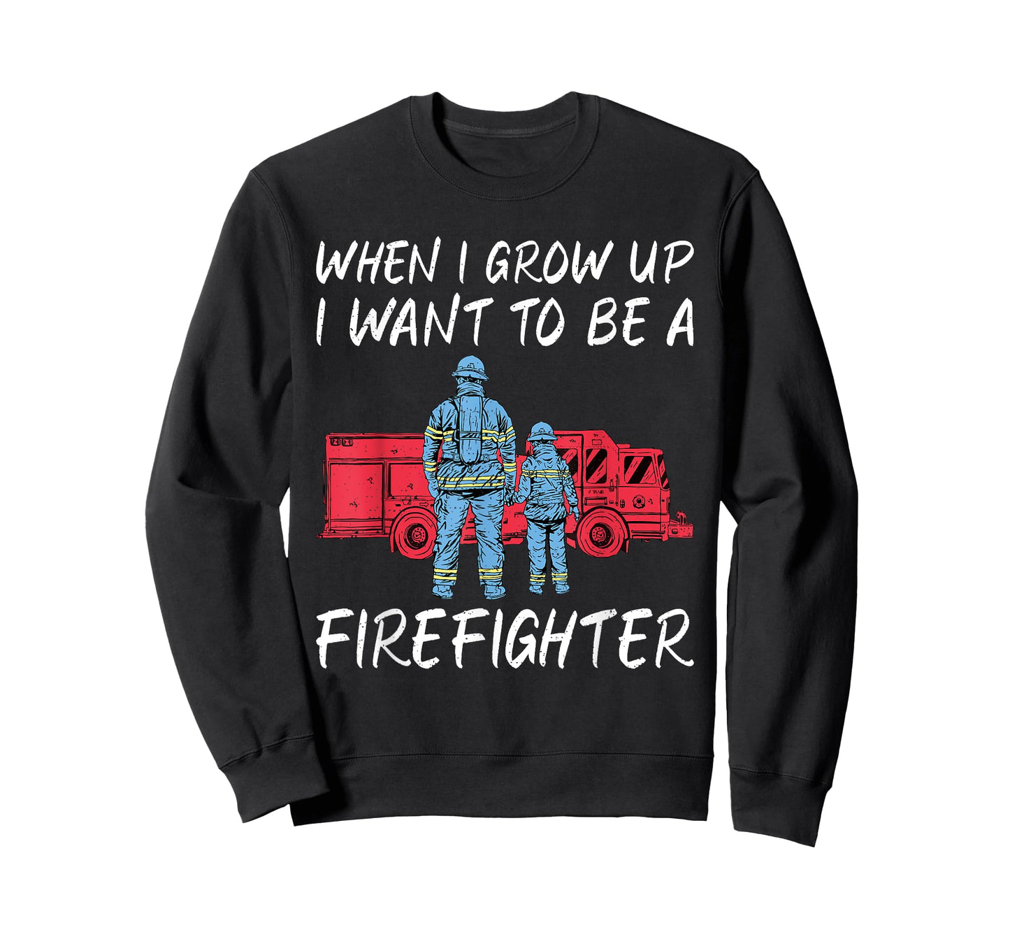 When i grow up i want to be a Firefighter Rescue Fireman T-Shirt