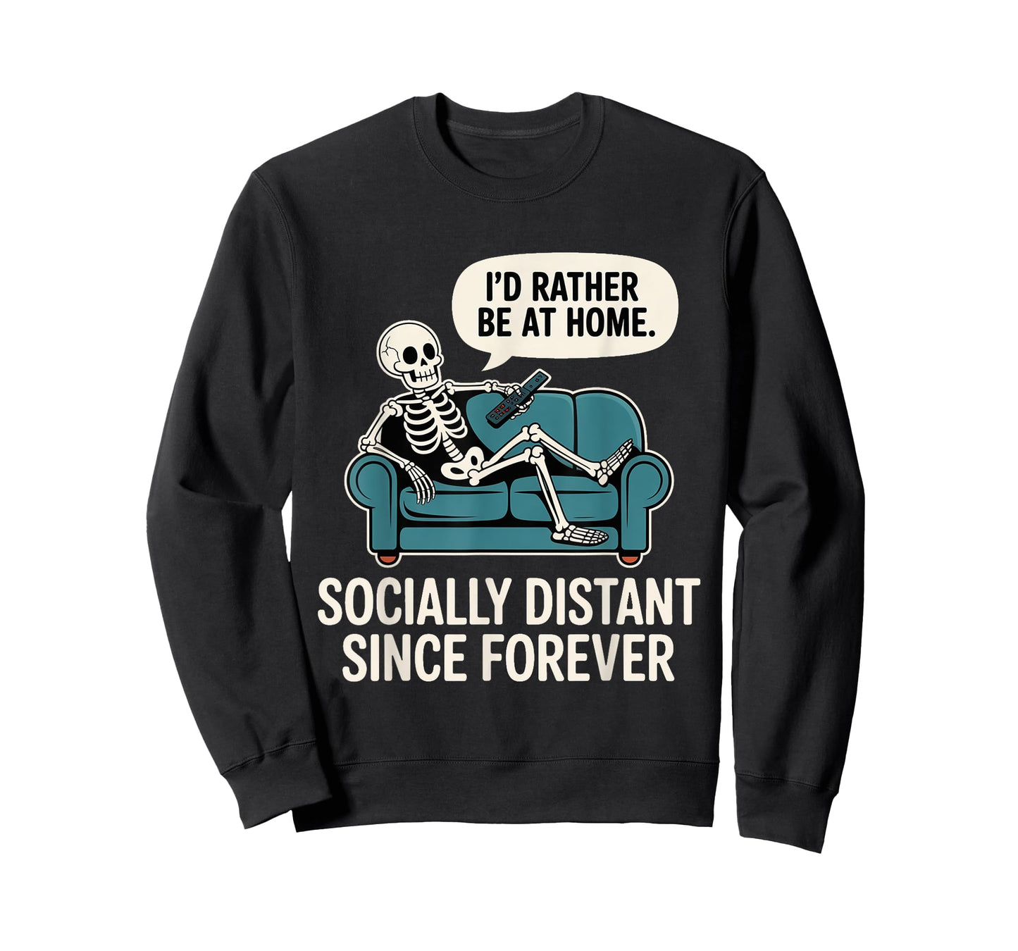 Rather Be Home Funny Sarcastic Skeleton Halloween T-Shirt
