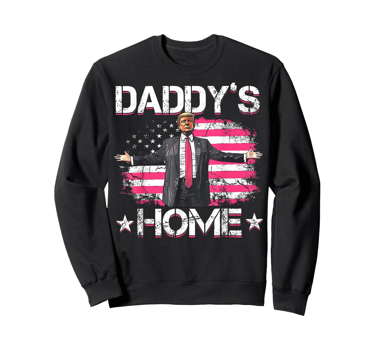 American Flag Daddy's Home Trump 2024 Patriotic T-Shirt
