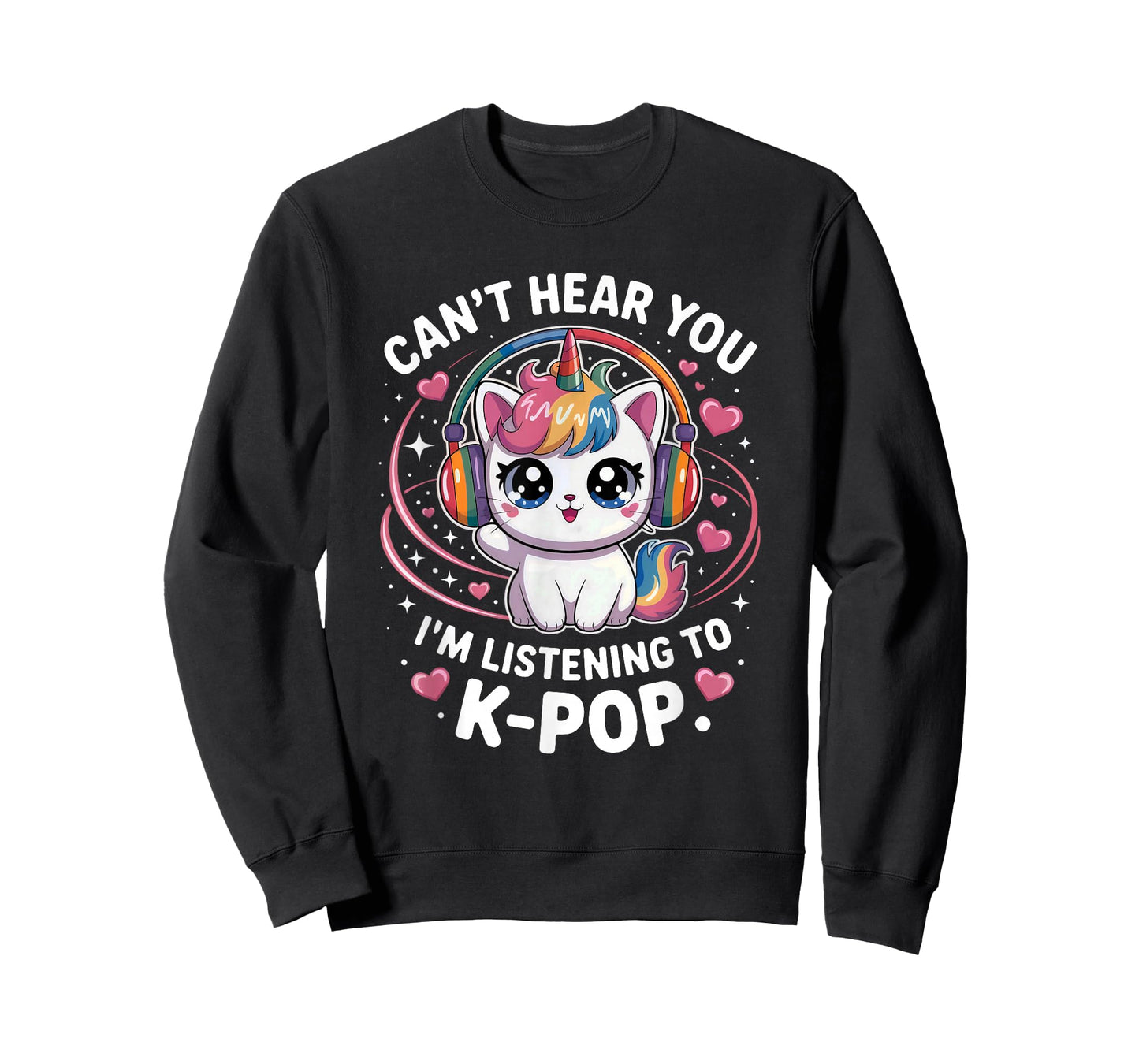 Can't Hear You I'm Listening Kpop Lover Kawaii Cat Lover T-Shirt