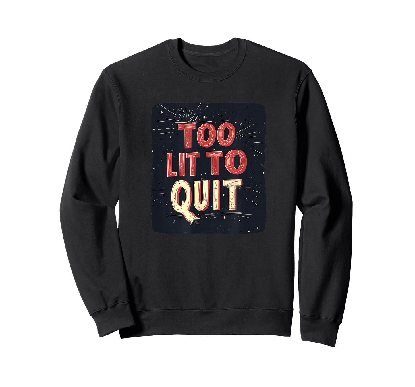 Awesome Too Lit to Quit Logo T-Shirt