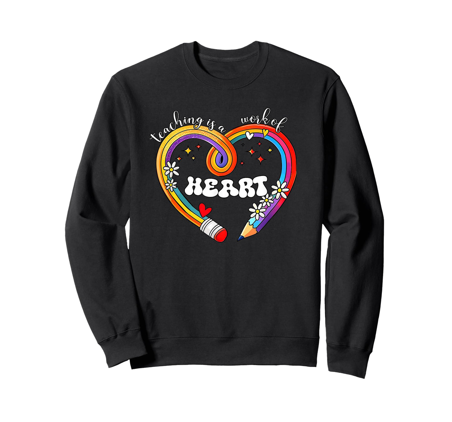 Teacher Back To School Teaching Is A Work Of Heart Pencil T-Shirt