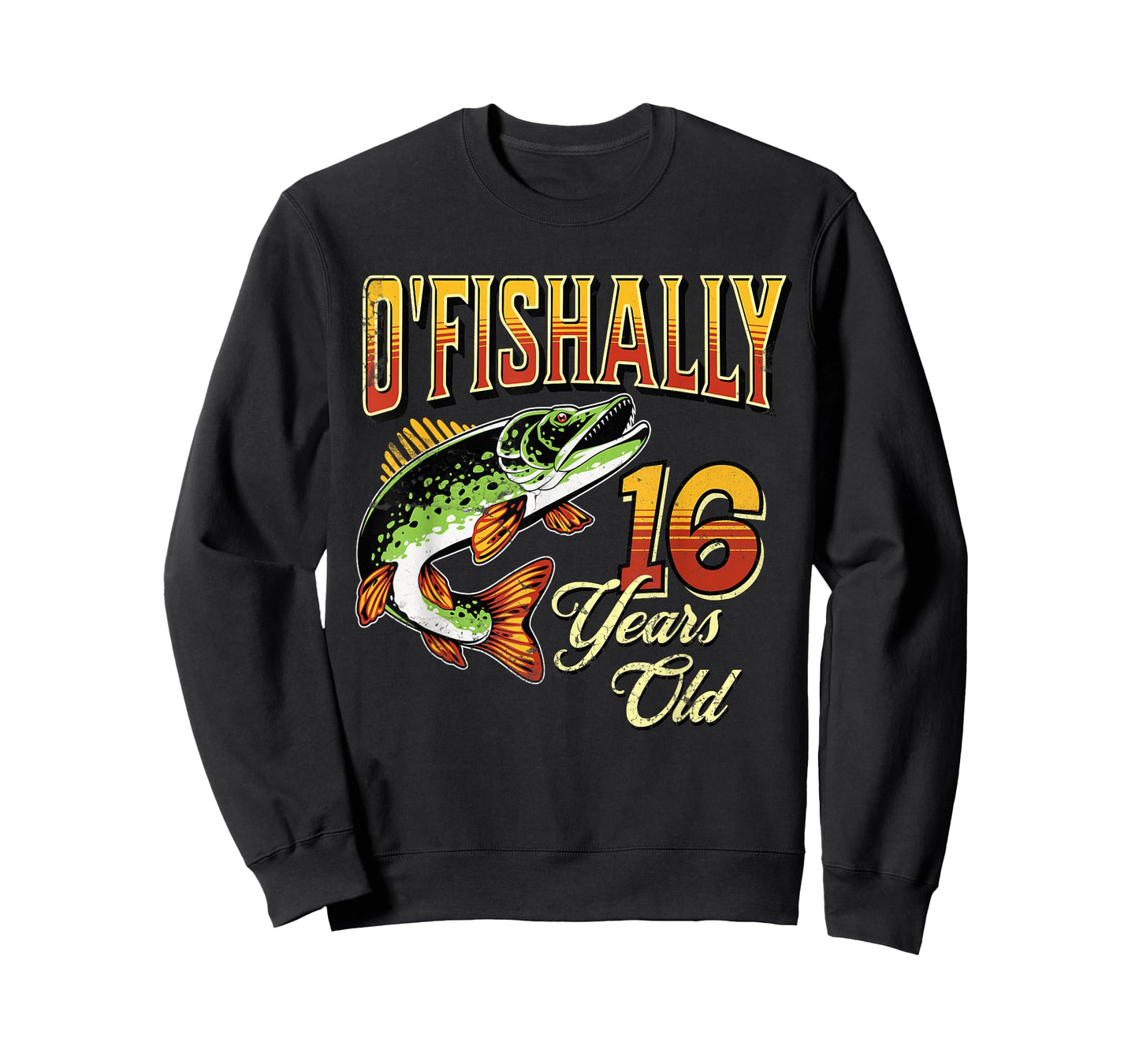 O'Fishally 16 Years Old Fishing Themed 16th Birthday Fish T-Shirt