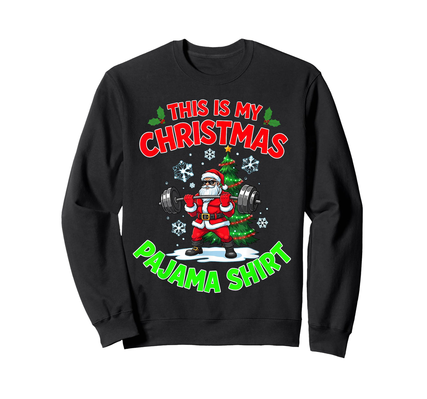 This is My Christmas Pajama Santa Playing Lifting Weights T-Shirt