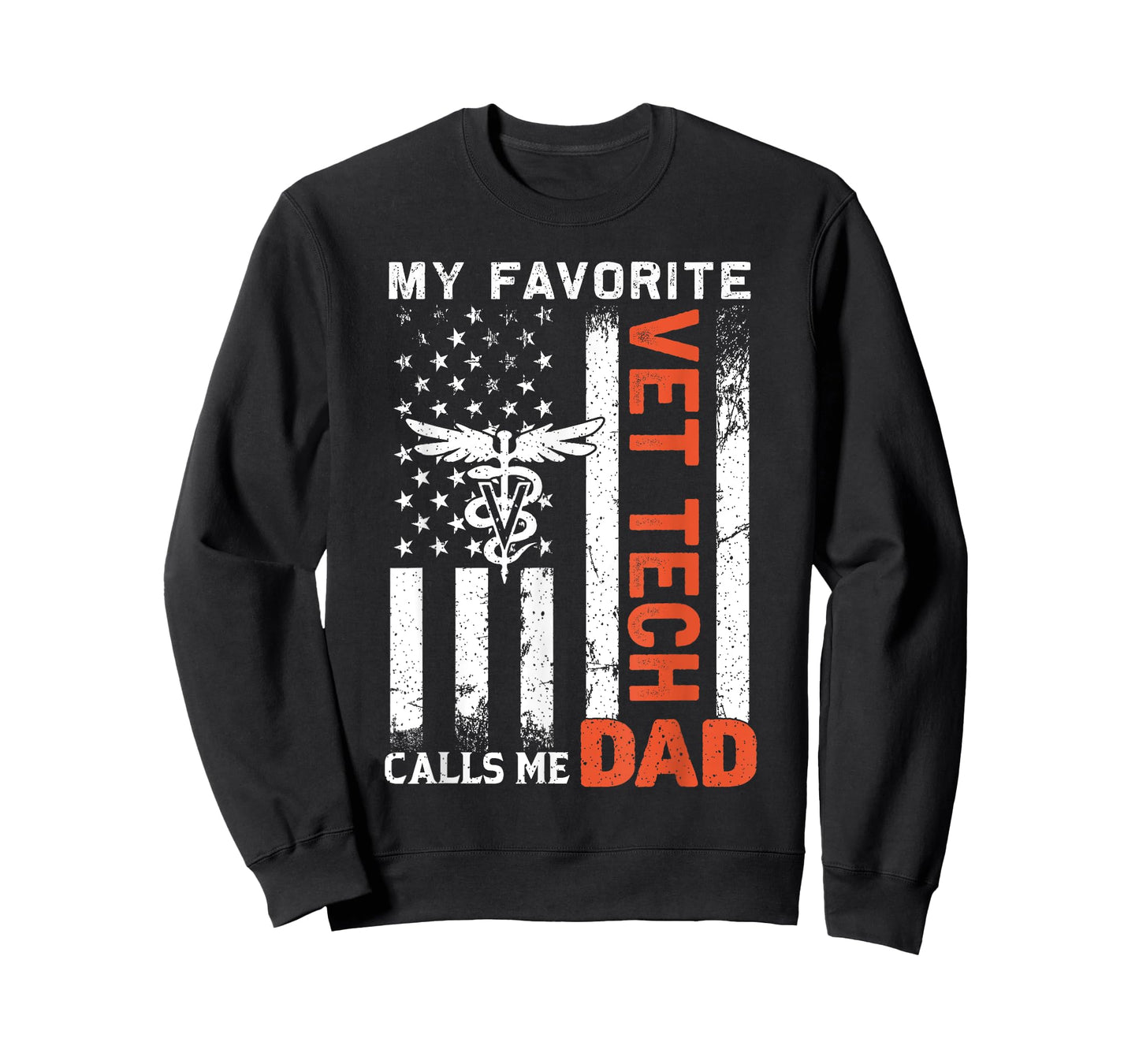 My Favorite Vet Tech Calls Me Dad USA Flag Father's Day T-Shirt