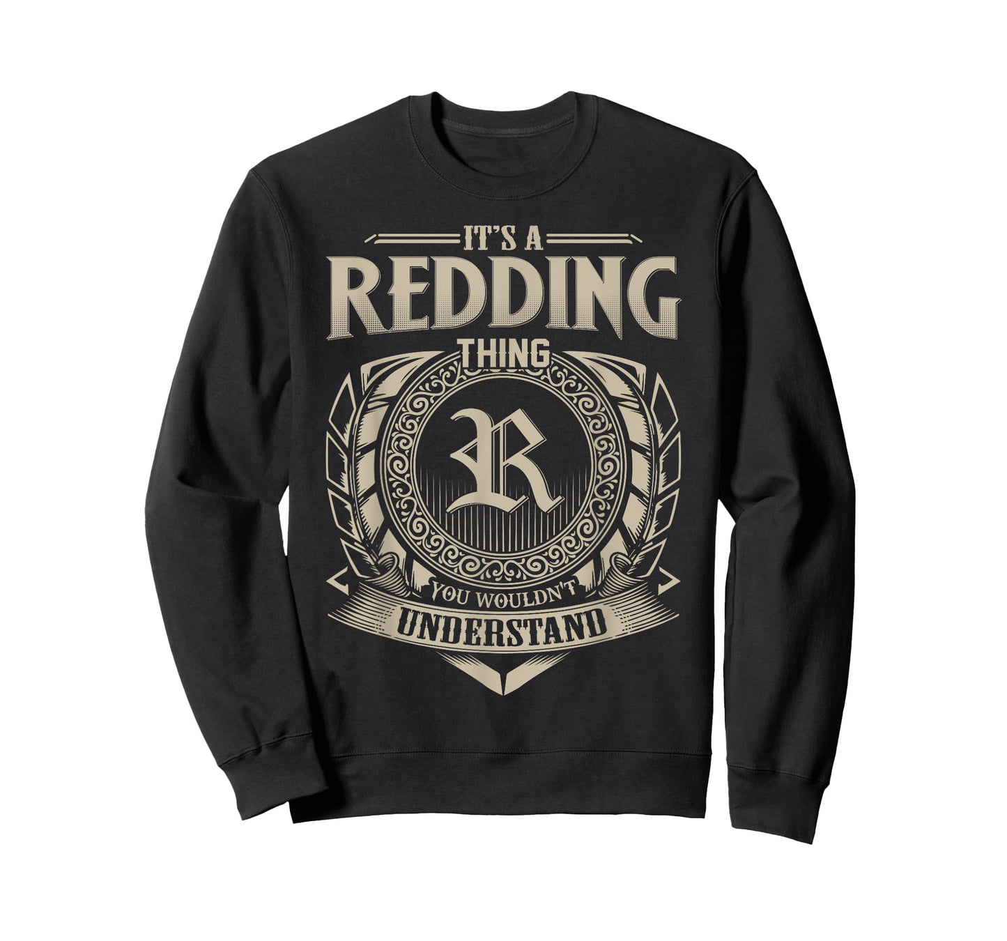 It's A REDDING Thing You Wouldn't Understand Name Vintage T-Shirt