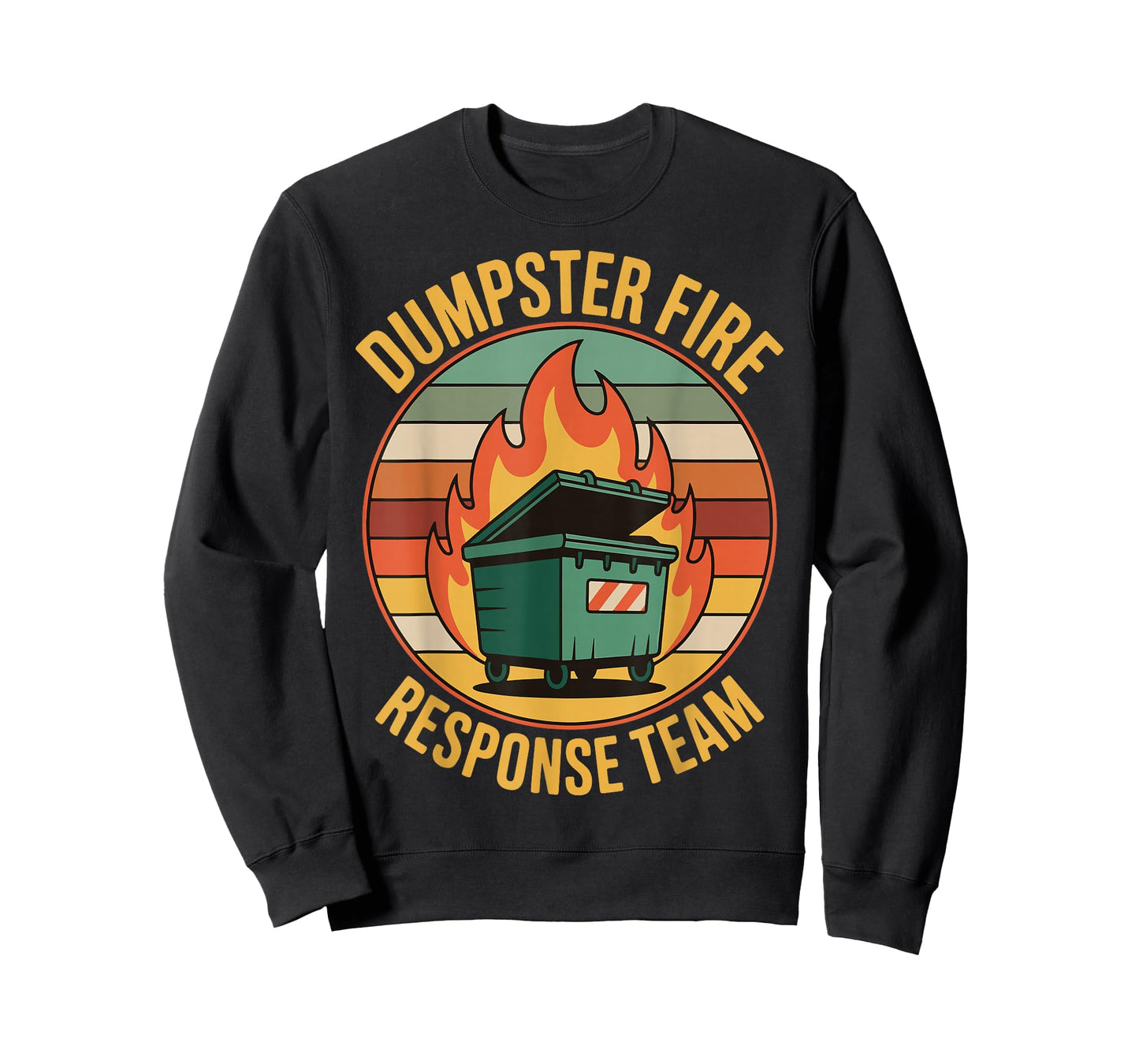 Dumpster Fire Response Team T-Shirt