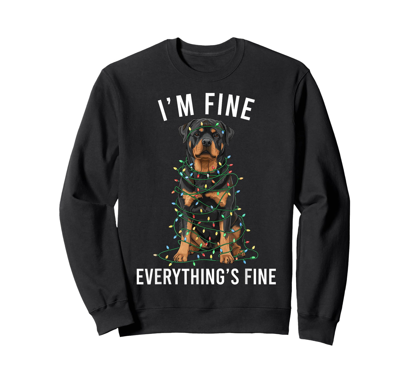 Rottweiler Christmas I'm Fine Everything is Fine T-Shirt