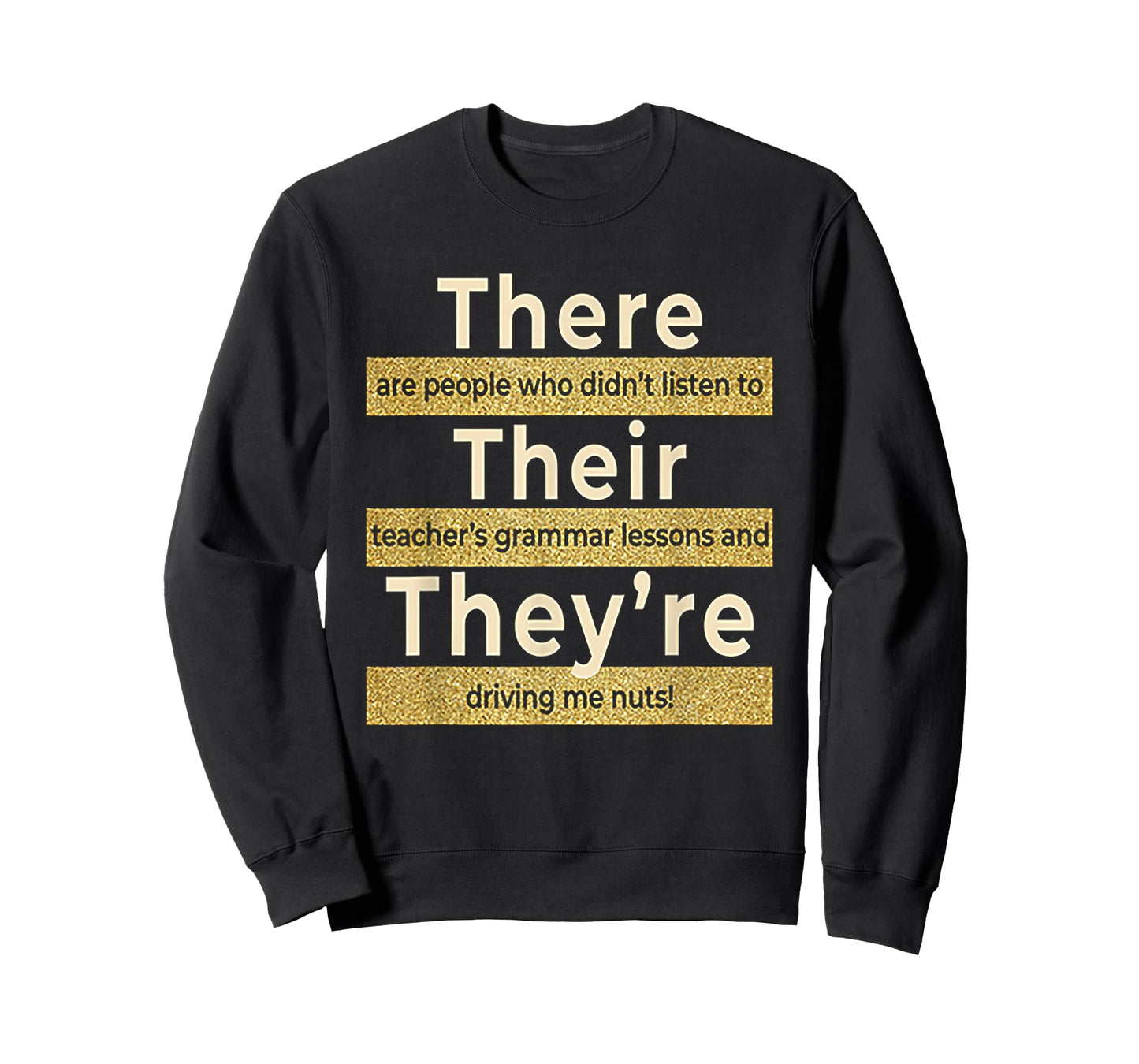 There Their They're T shirt English Grammar Funny Teacher T-Shirt for Men Women