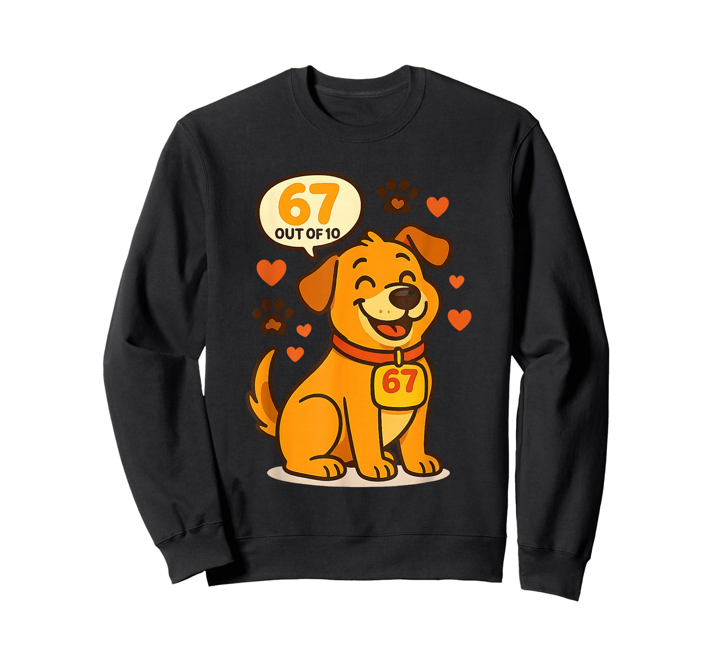 67 Out of 10 Dog Cute Rating Funny Puppy Pet Lover 6 7 Meme T-Shirt