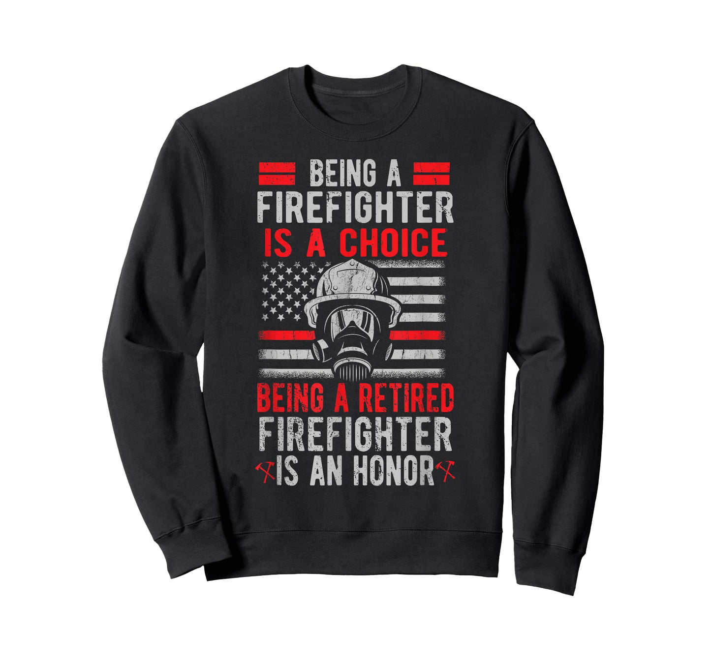 Being A Retired Firefighter Is An Honor US Flag T-Shirt