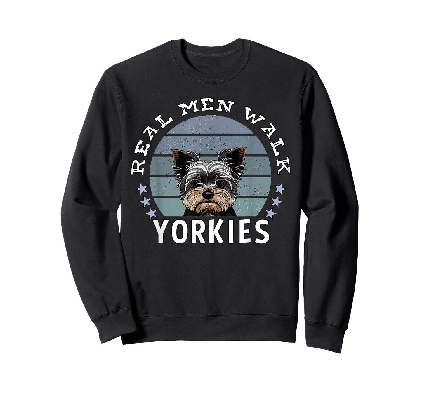 Mens "Real Men Walk Yorkies" Yorkshire Terrier Funny Yorkie Dad T-Shirt