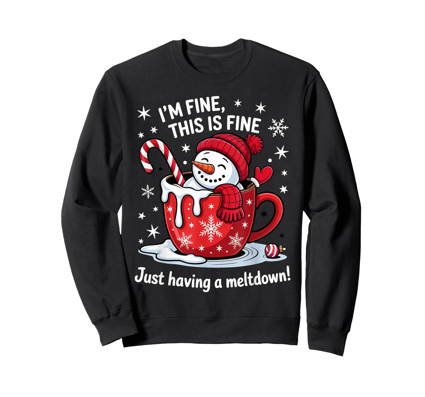 I'm Fine This is Fine Just Having Meltdown Christmas T-Shirt