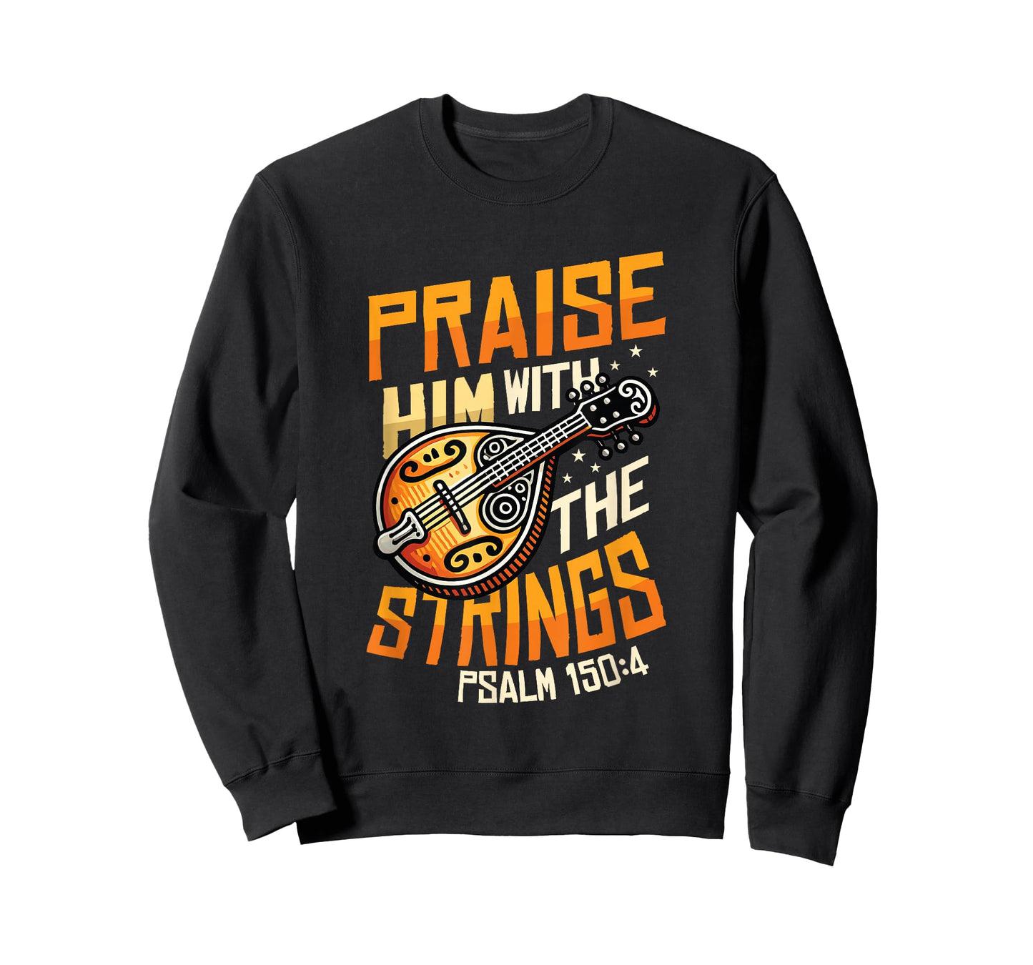 Mandolin Player Praise Him With The Strings Mandolin T-Shirt