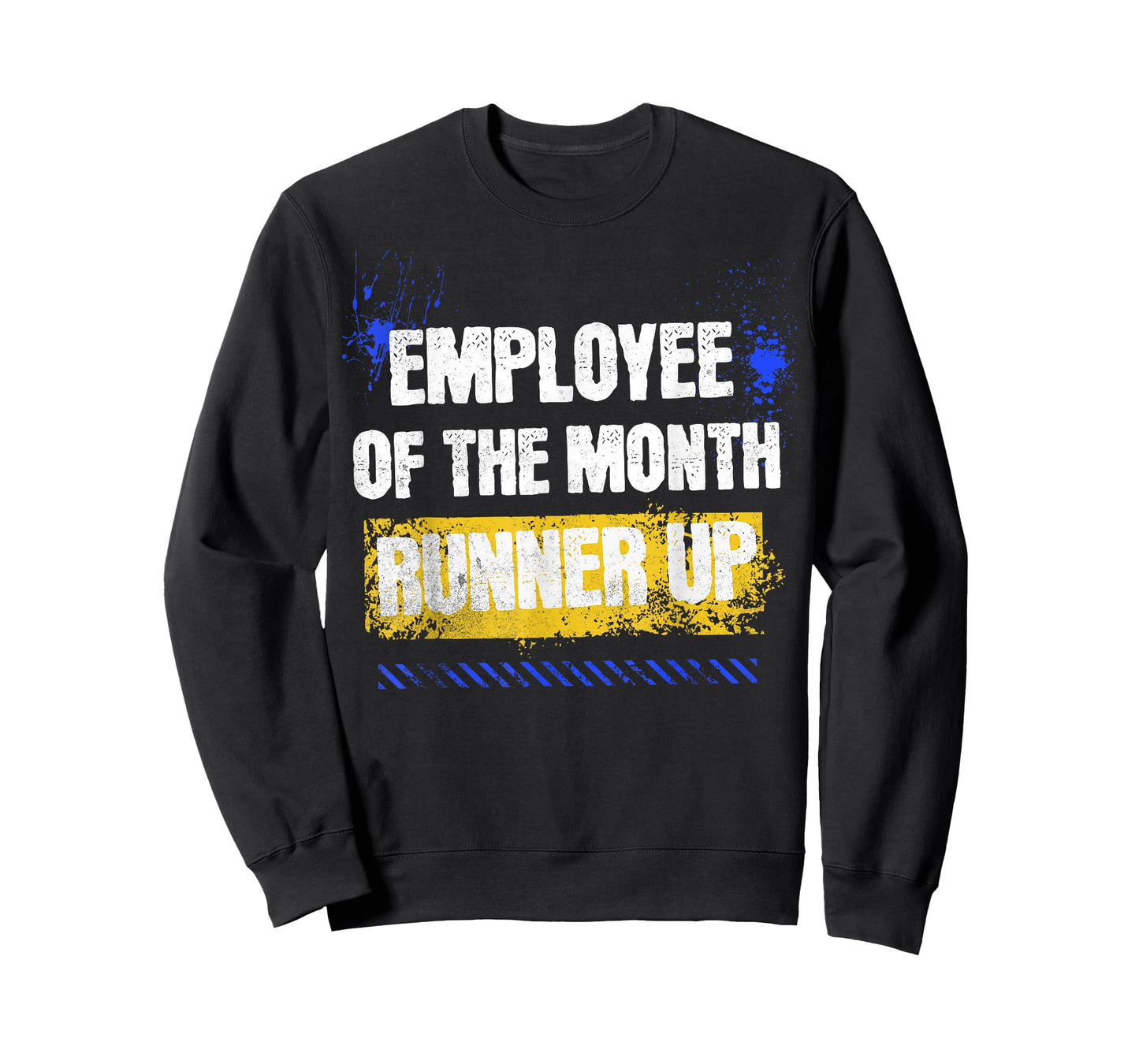Employee Of The Month Runner Up awesome T-Shirt
