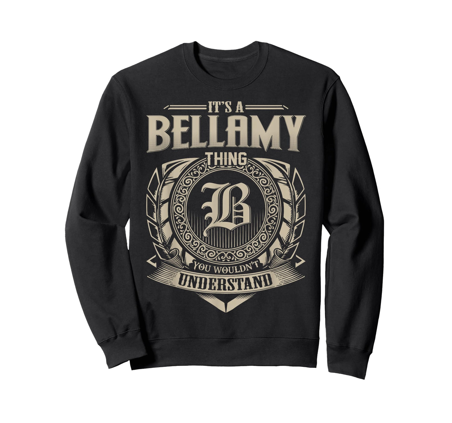 It's A BELLAMY Thing You Wouldn't Understand Name Vintage T-Shirt