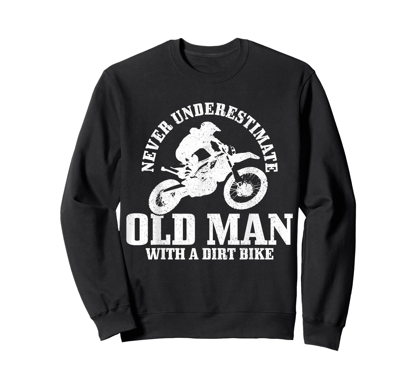 Never Underestimate An Old Man With A Dirt Bike Motocross T-Shirt