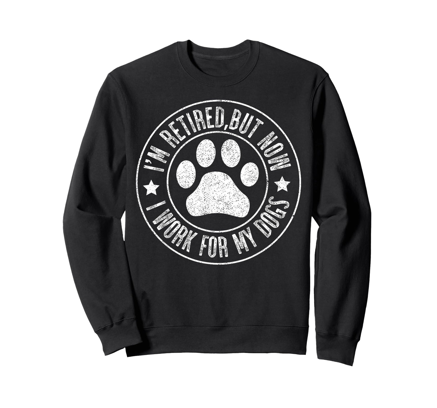 Im retired 2024 But Now I Work For My Dogs, Funny Retirement T-Shirt