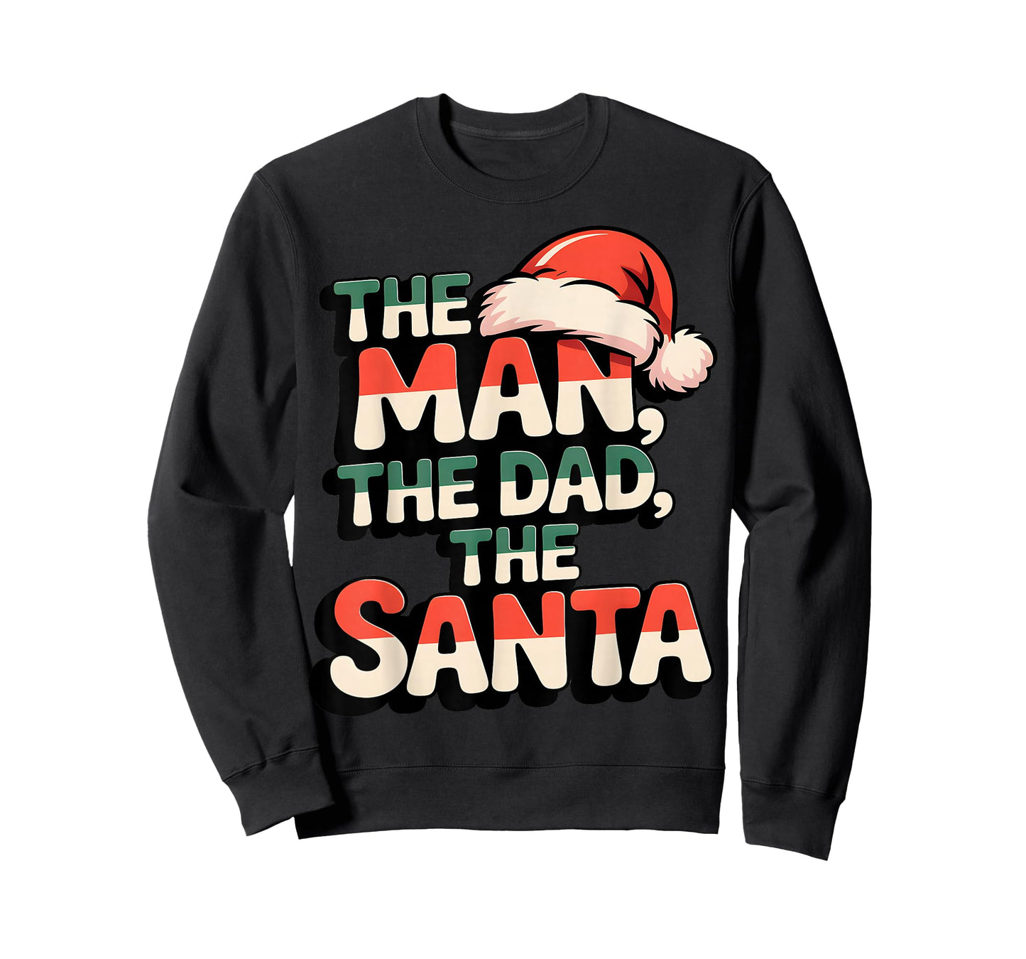 The Man The Dad The Santa Funny Christmas T-Shirt