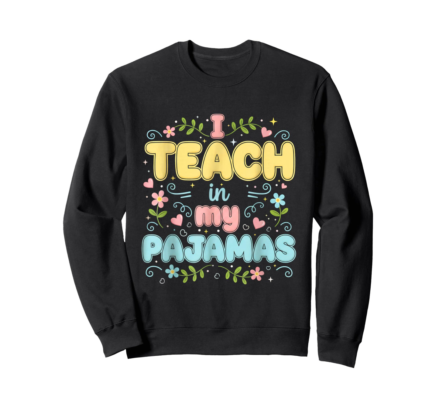 I Teach in My Pajamas Funny Online Virtual Teacher Homeschoo T-Shirt