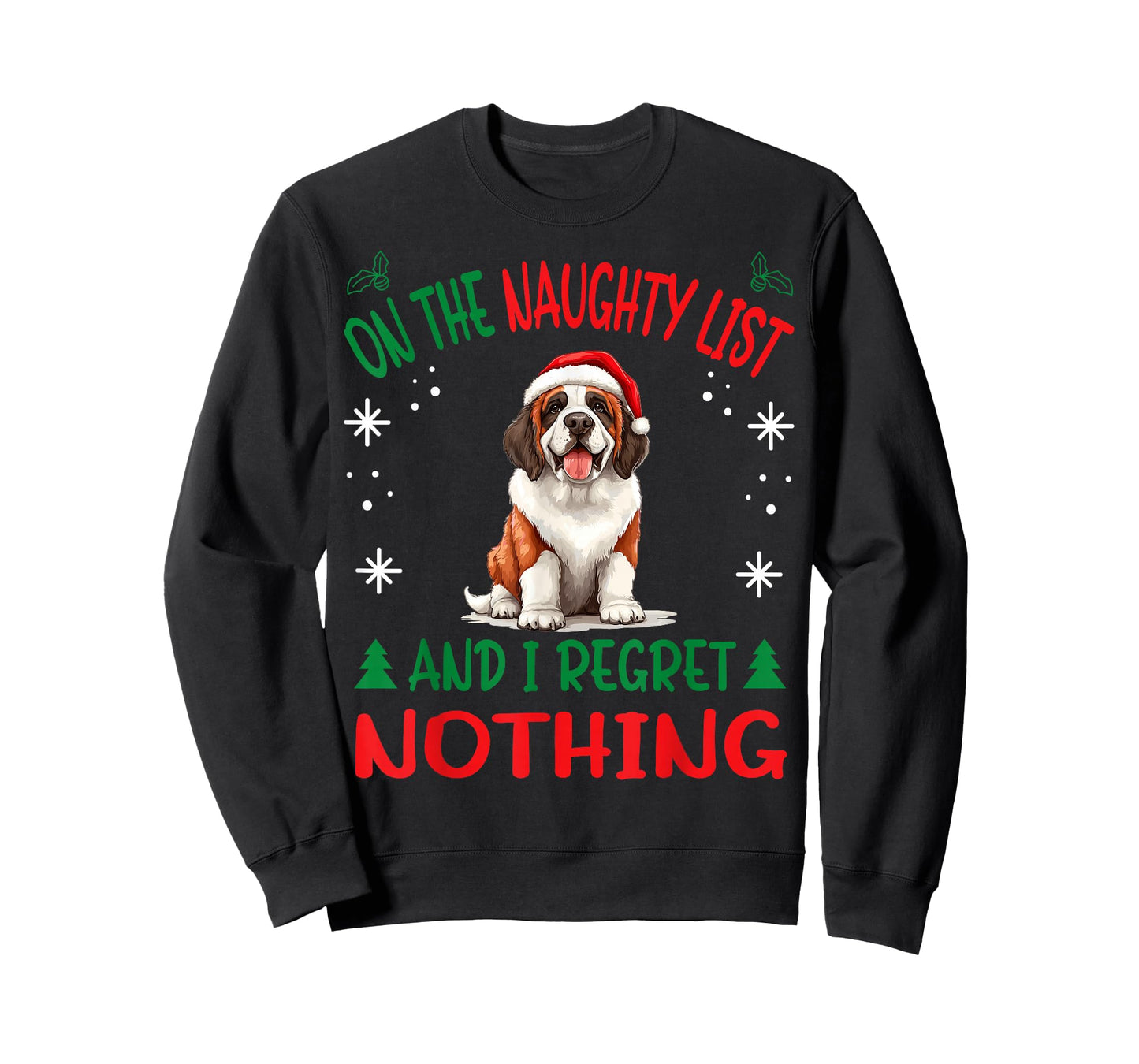 Cute St. Bernard Dog Christmas On The Naughty List and I T-Shirt