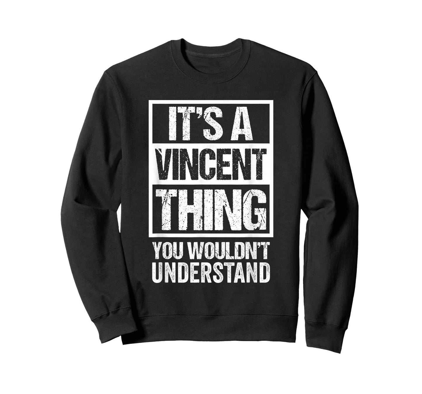 It's A Vincent Thing You Wouldn't Understand T-Shirt