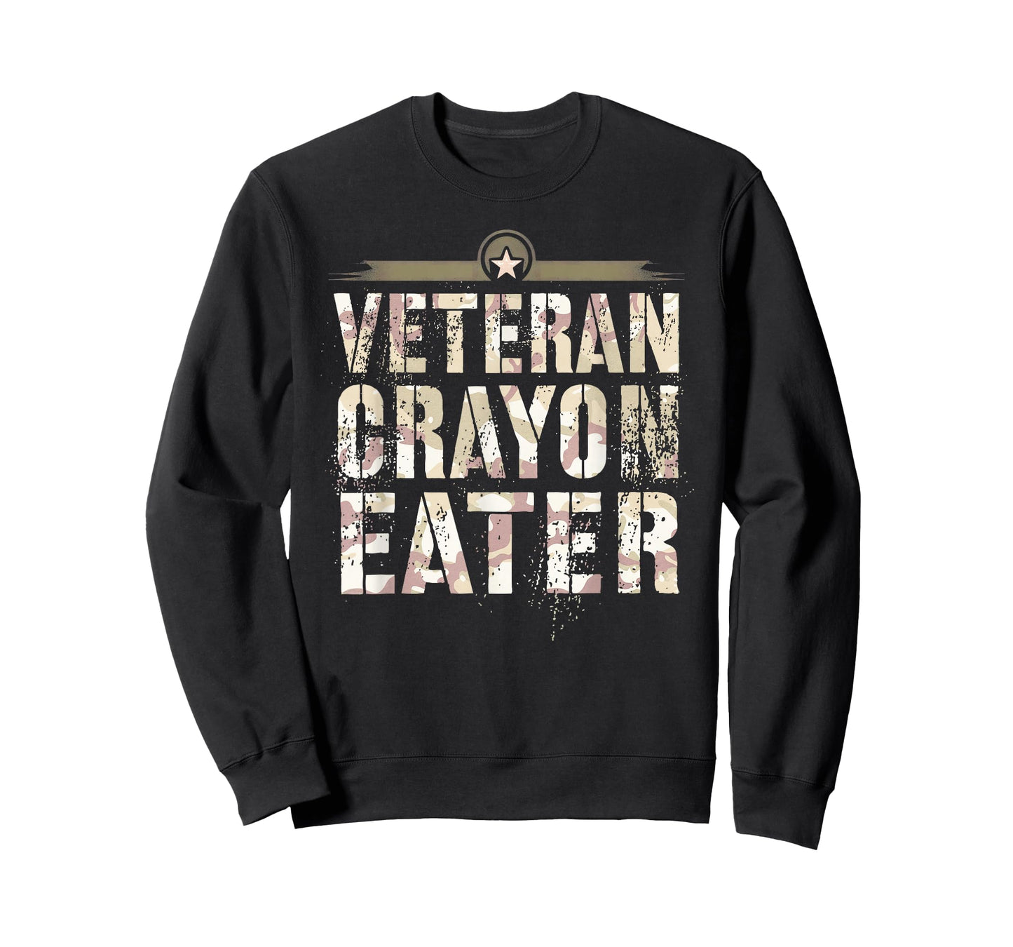 Sarcastic VETERAN CRAYON EATER I Eat Proud Grunt Military T-Shirt