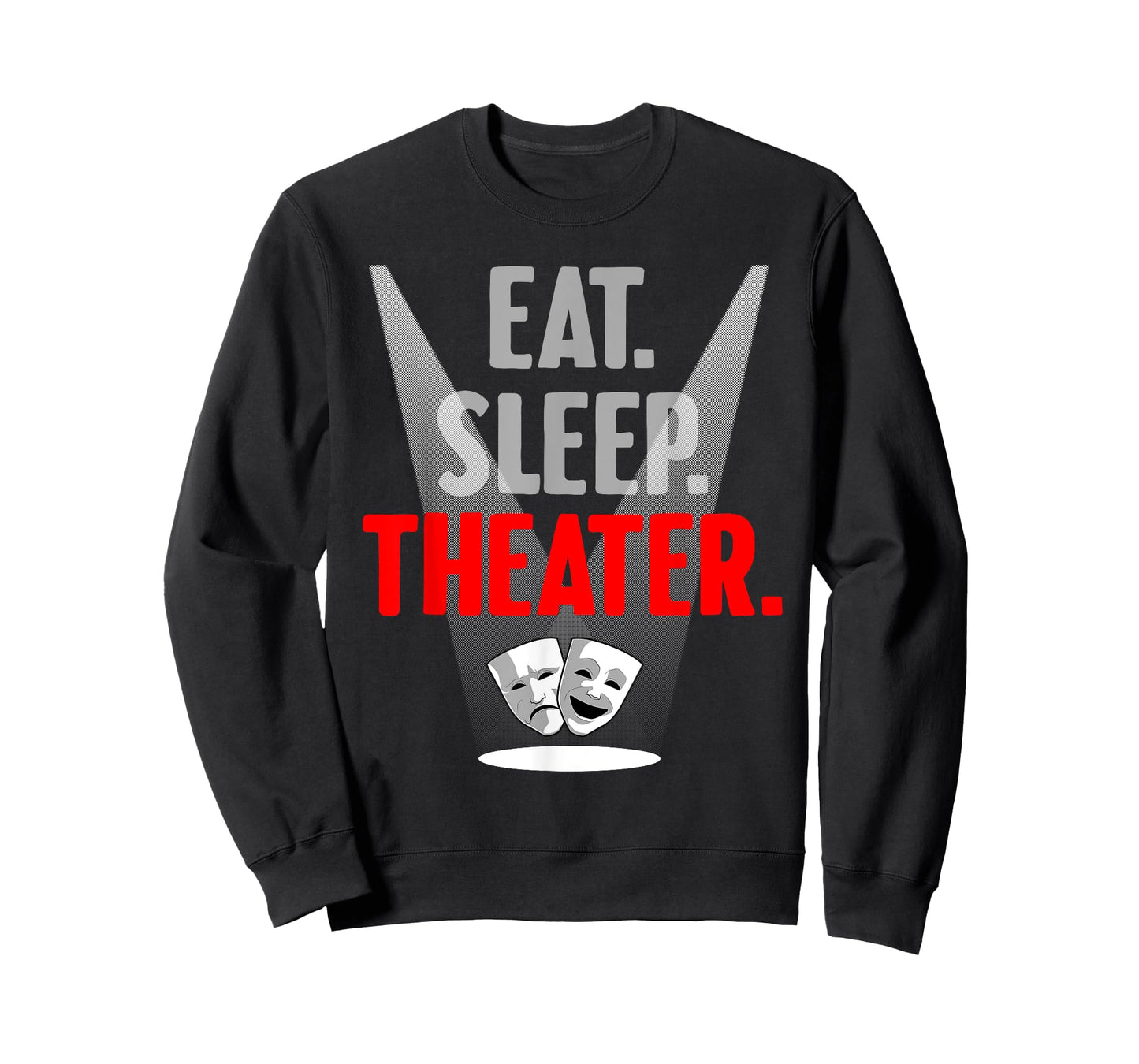 Funny Theater Gift Men Women Actor Actress Drama Performer T-Shirt