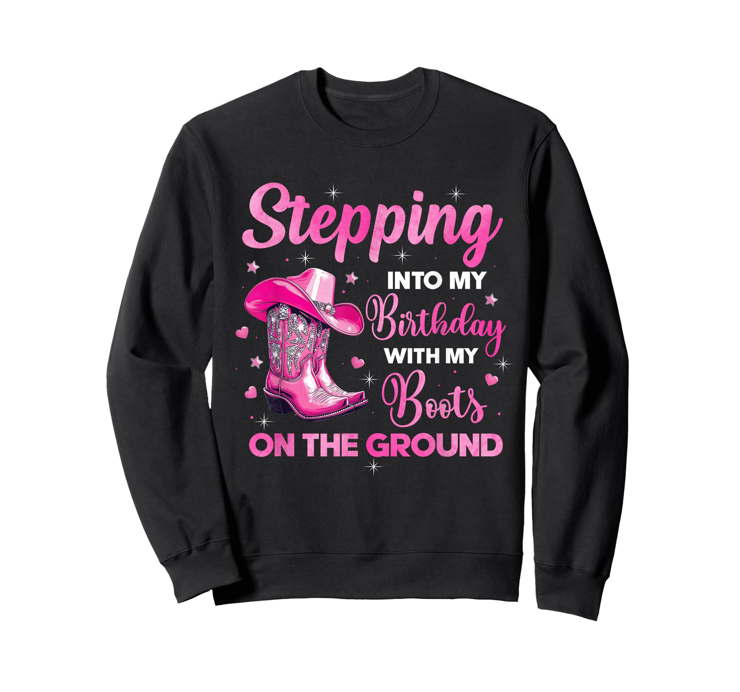 Stepping Into My Birthday With My Boots On The Ground T-Shirt