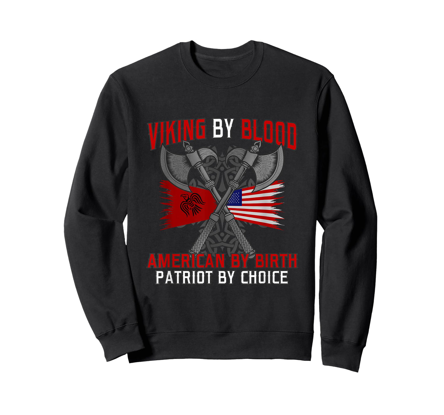 Viking by blood american by birth patriot by choice vikings T-Shirt