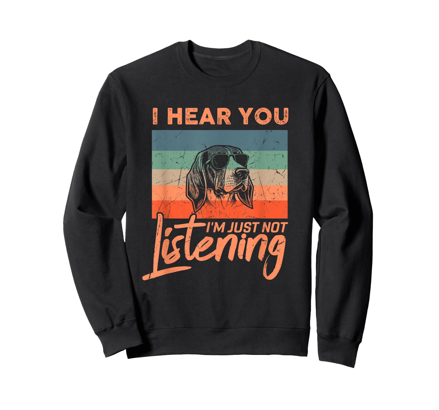 I Hear You I'm Just Not Listening Funny Foxhound Dog Lover Men Women Kids T-Shirt
