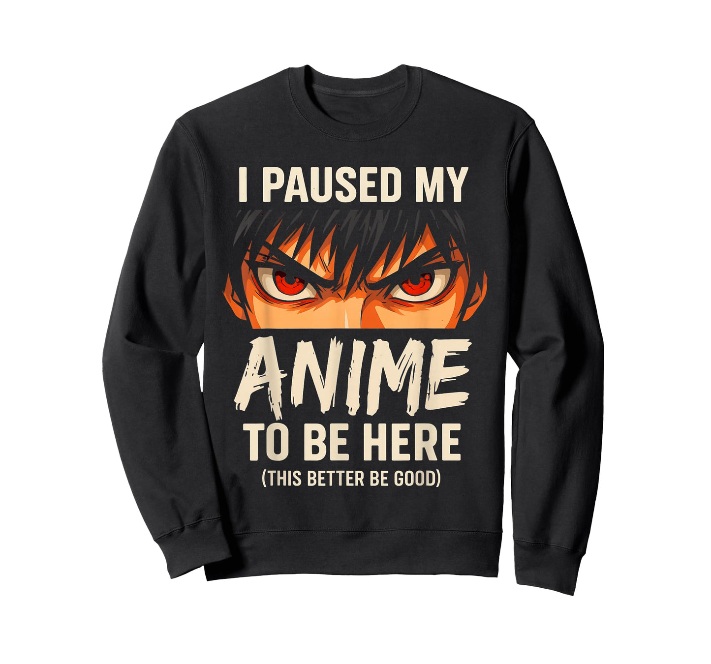 I Paused My Anime to Be Here Japan Kawaii Anime T-Shirt
