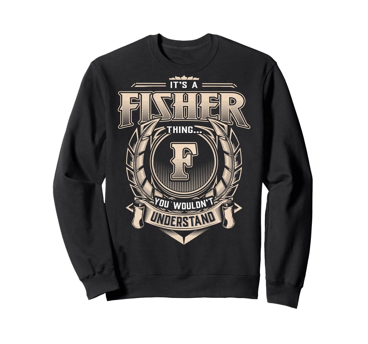 Fisher Last Name Shirt It's A Fisher Thing T-Shirt