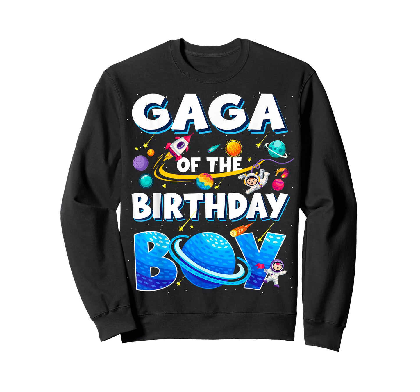 Gaga of The Birthday Boy Space Adventure Family Love T-Shirt