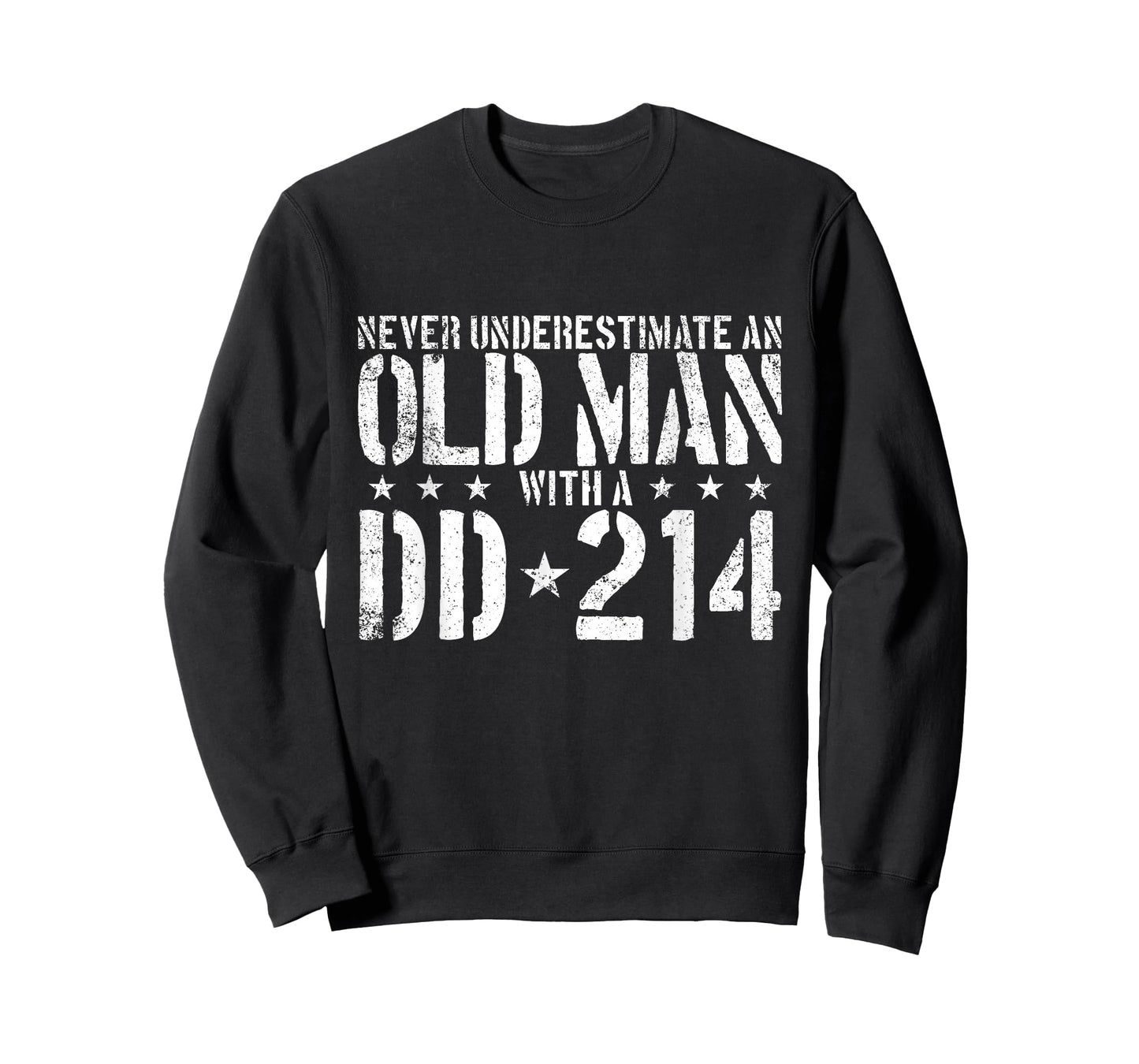 Never Underestimate an Old Man with A DD-214 Alumni T-Shirt